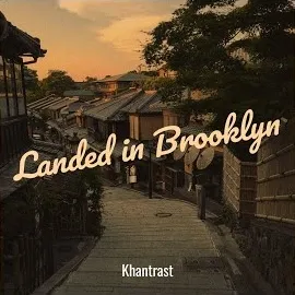 Khantrast — Landed In Brooklyn — обложка